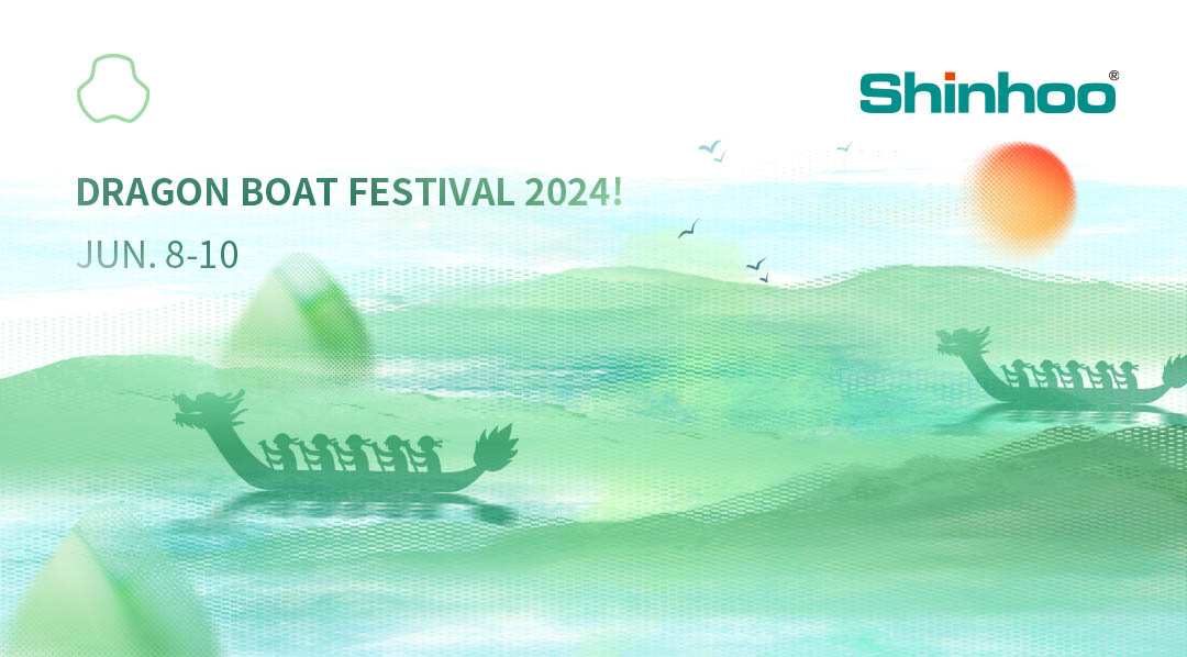 Shinhoo 丨 Festival des bateaux-dragons！