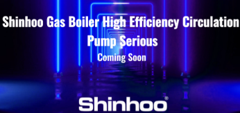 Lancement d'une nouvelle mise à niveau de la pompe de circulation à haute efficacité pour chaudière à gaz Shinhoo-GPA15-7.5ⅢPRO
    